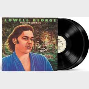 Lowell George - Thanks, I'll Eat It Here - Limited Edition  - Vinyl Lp