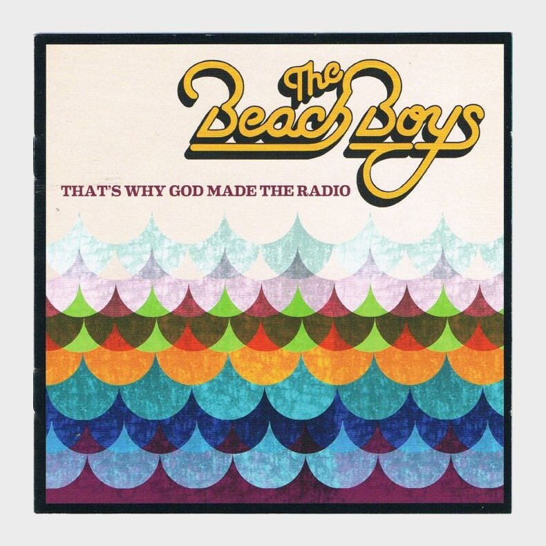 The Beach Boys - Thats Why God Made The Radio - CD