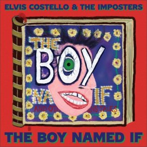 Elvis Costello & The Imposters - The Boy Named If - Limited Colored Edition - Vinyl Lp