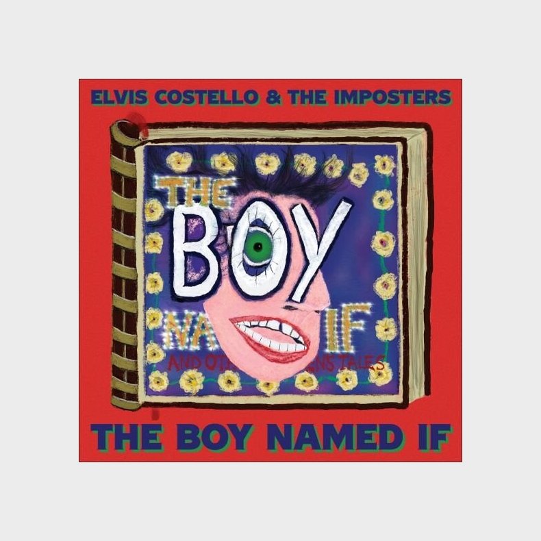 Elvis Costello & The Imposters - The Boy Named If - Vinyl Lp