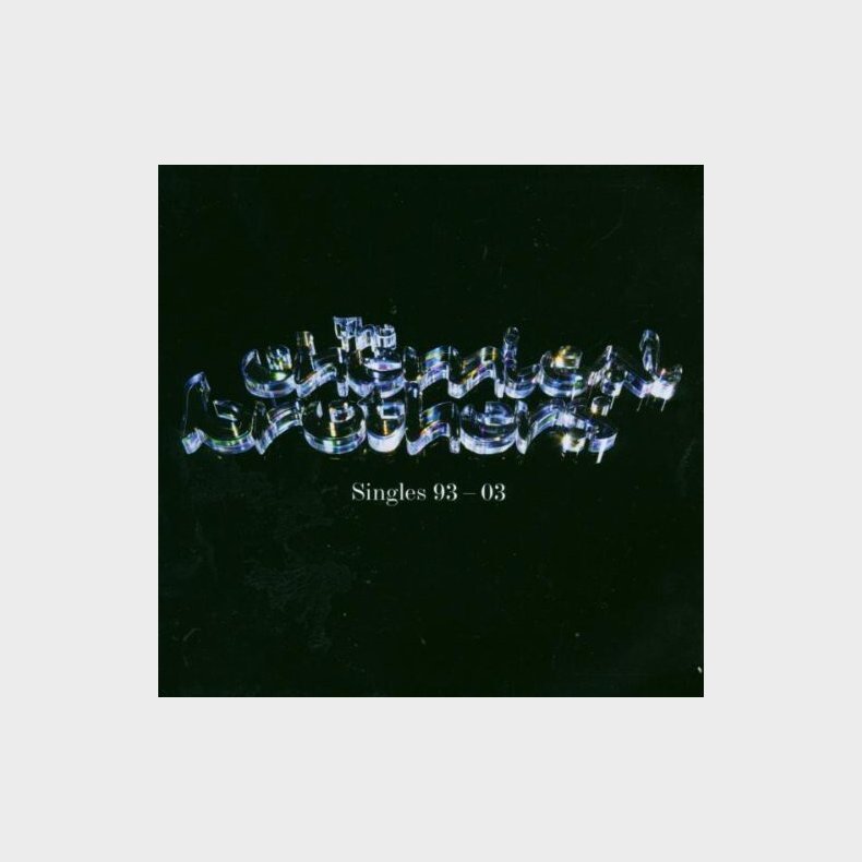 The Chemical Brothers - Singles 93-03 - CD