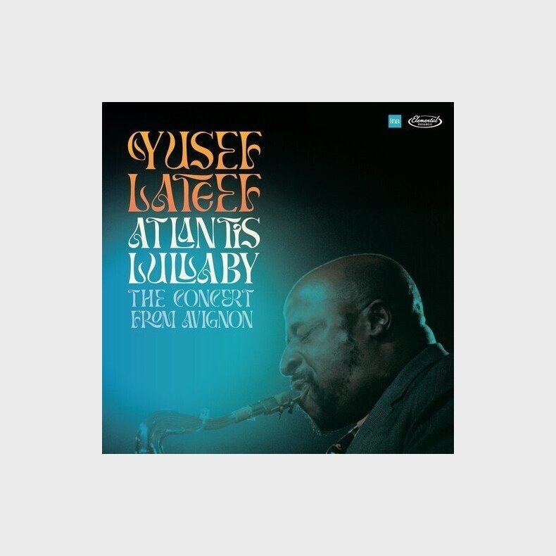 Yusef Lateef - Atlantis Lullaby: The Concert From Avignon - Vinyl Lp
