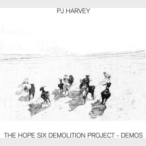 Pj Harvey - The Hope Six Demolition Project - Demos - CD