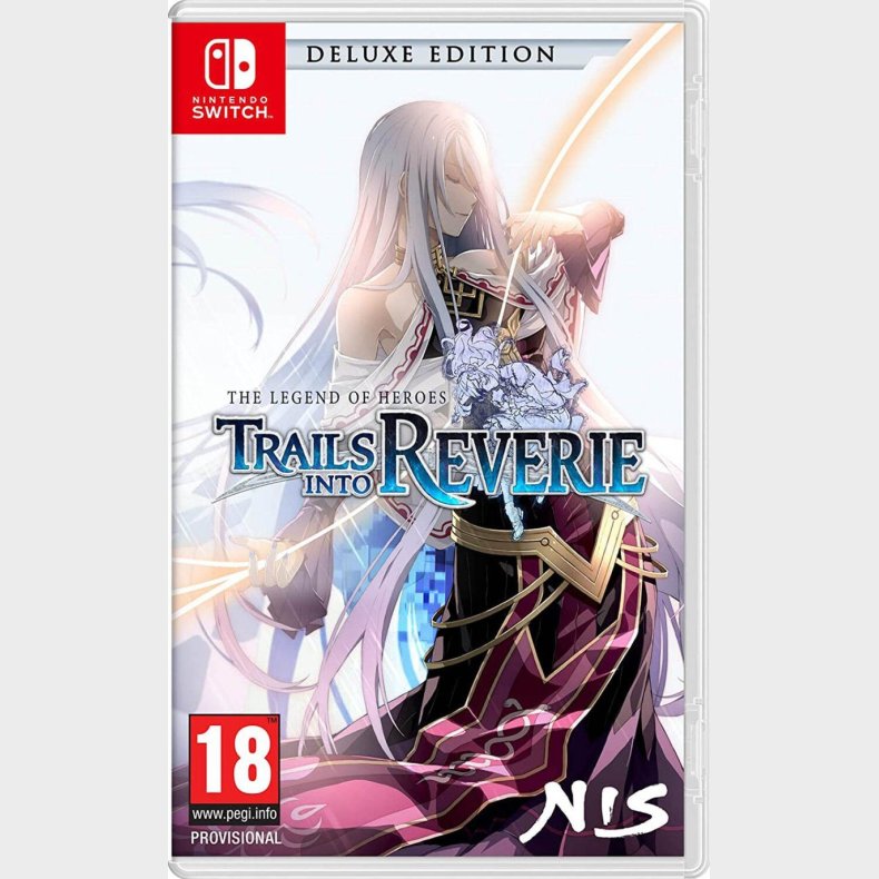 The Legend Of Heroes - Trails Into Reverie (deluxe Edition) - Nintendo Switch