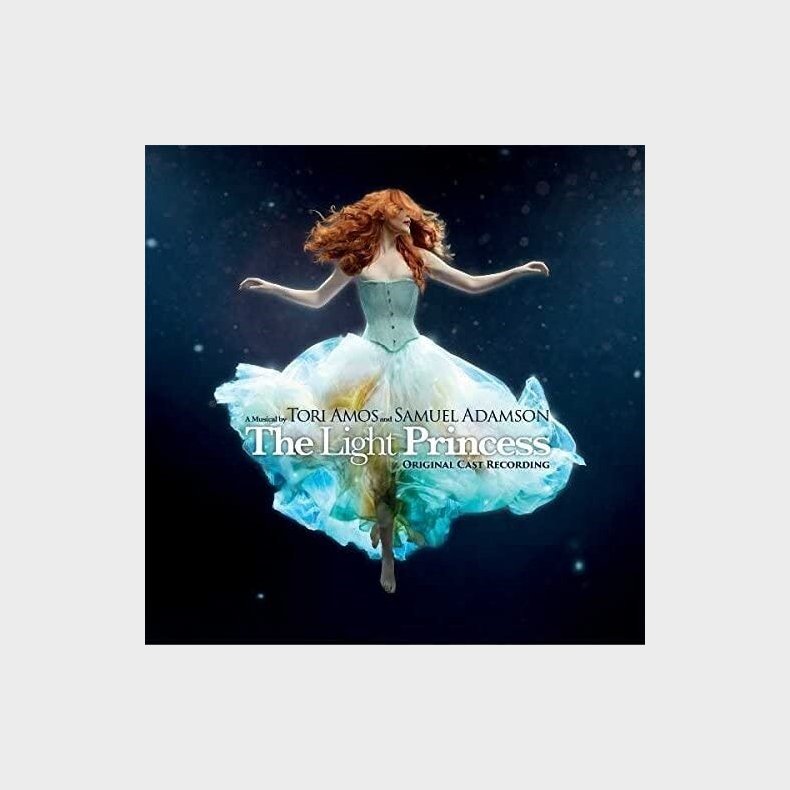 Tori Amos & Samuel Adamson - The Light Princess - Original Cast Recording - CD