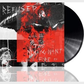Refused - The Malignant Fire - Vinyl Lp