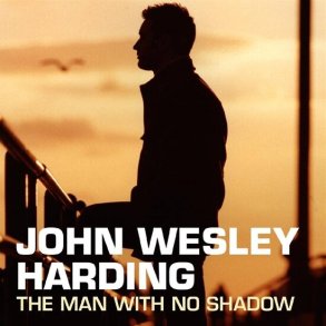 John Wesley Harding - The Man With No Shadow - Vinyl Lp