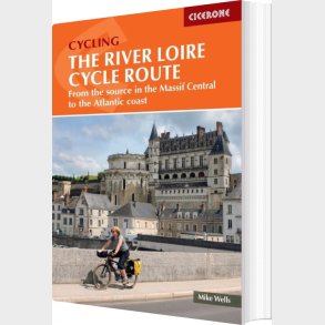 Cycling - The River Loire Cycle Route - English book