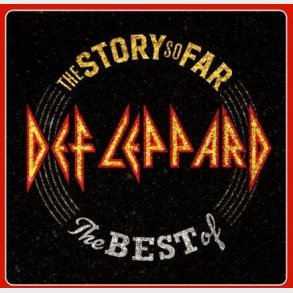 Def Leppard - The Story So Far...the Best Of Def Leppard - Deluxe Edition - CD