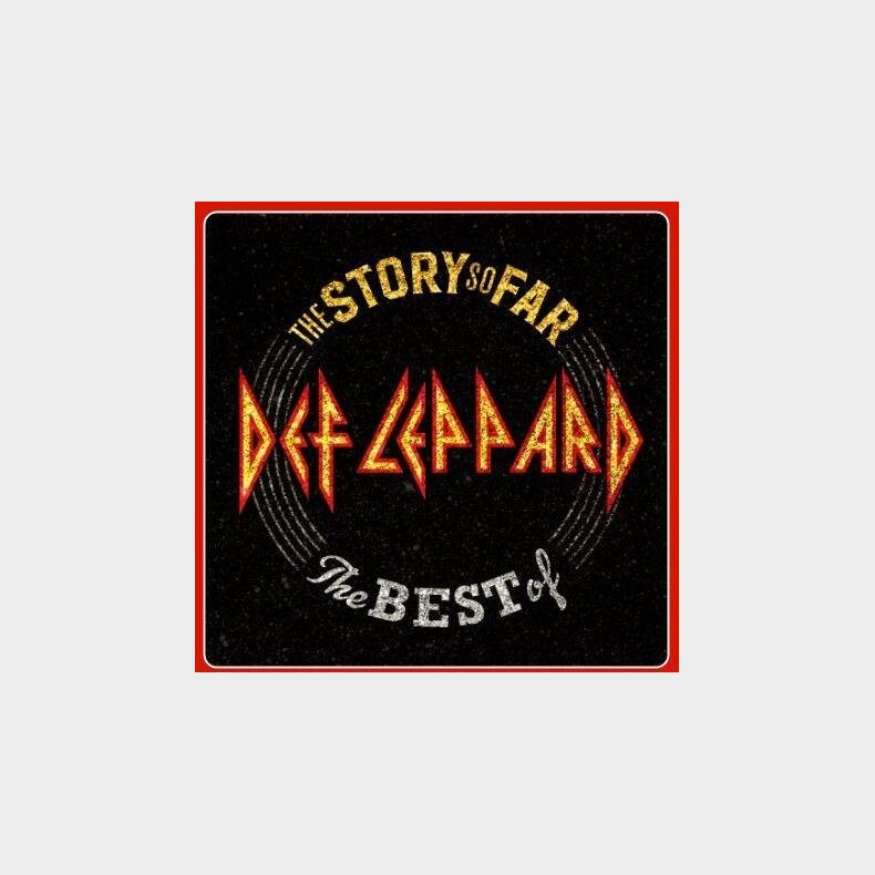Def Leppard - The Story So Far...the Best Of Def Leppard - Deluxe Edition - CD