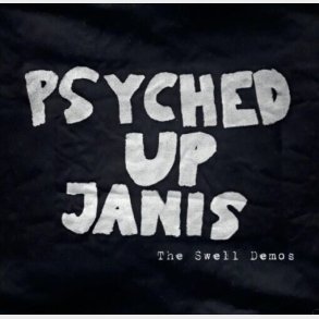 Psyched Up Janis - The Swell Demos - Vinyl Lp