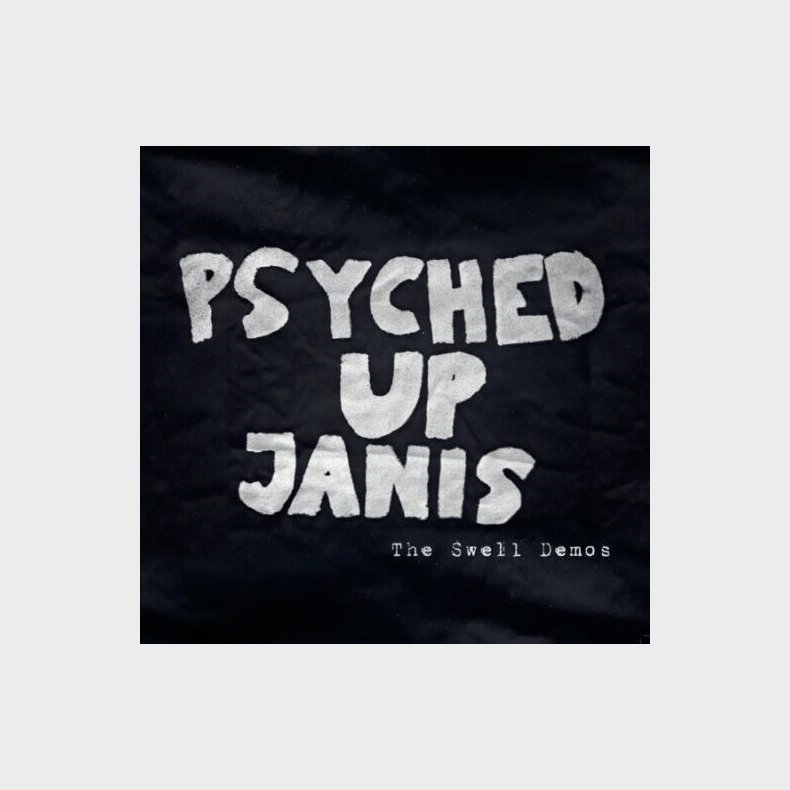 Psyched Up Janis - The Swell Demos - Vinyl Lp