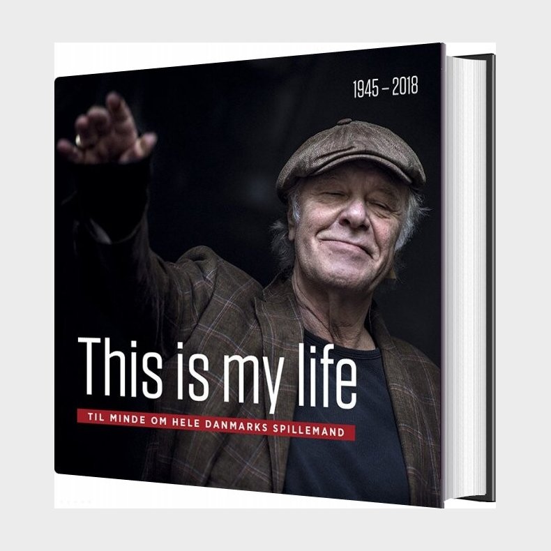 This Is My Life - Kim Larsen Mindebog - Bo stlund - Bog