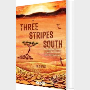 Bradt - Three Stripes South - Bex Band - English Book