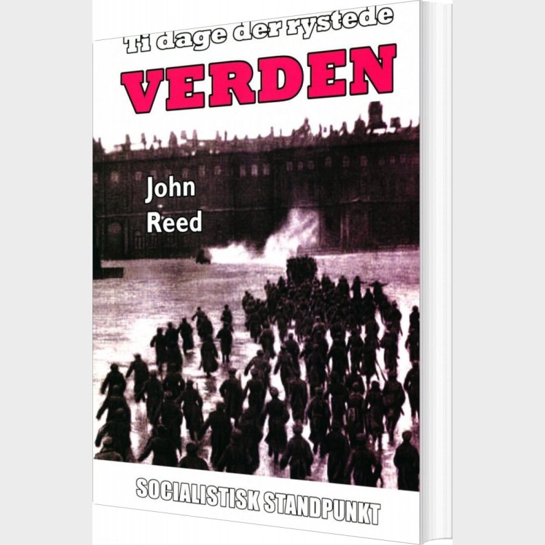 Ti Dage Der Rystede Verden - John Reed - Bog
