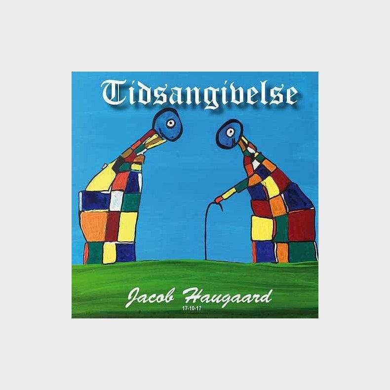 Jacob Haugaard - Tidsangivelse - CD