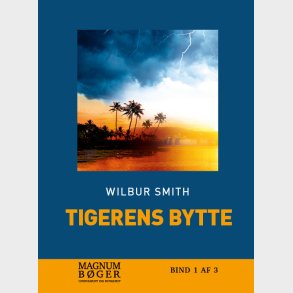 Tigerens Bytte - Wilbur Smith - Bog