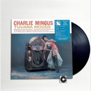 Charlie Mingus - Tijuana Moods - Vinyl Lp