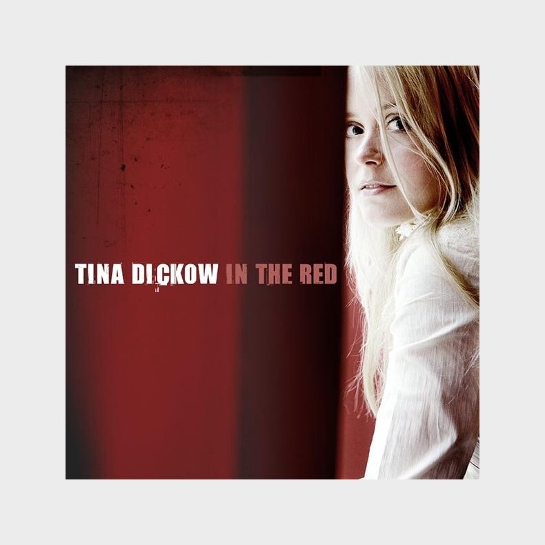 Tina Dickow - In The Red - CD