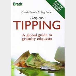 Bradt - Tips On Tipping - Carole French - English Book