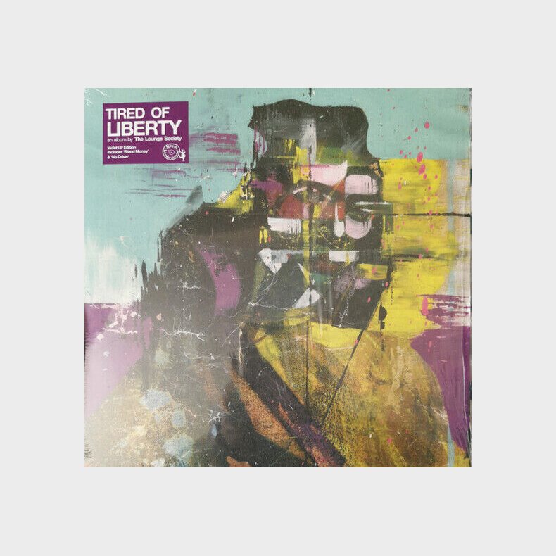 The Lounge Society - Tired Of Liberty - Vinyl Lp