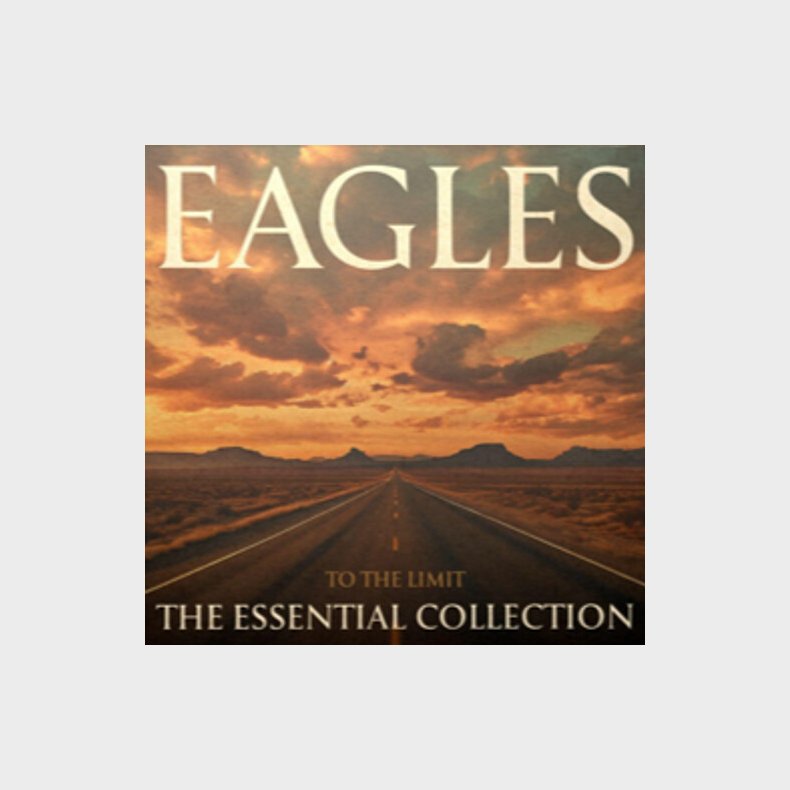Eagles - To The Limit: The Essential Collection - CD