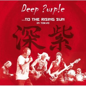 Deep Purple - To The Rising Sun - In Tokyo - CD