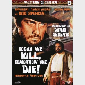 Oggi A Me Domani A Te / Today We Kill Tomorrow We Die - DVD - Film