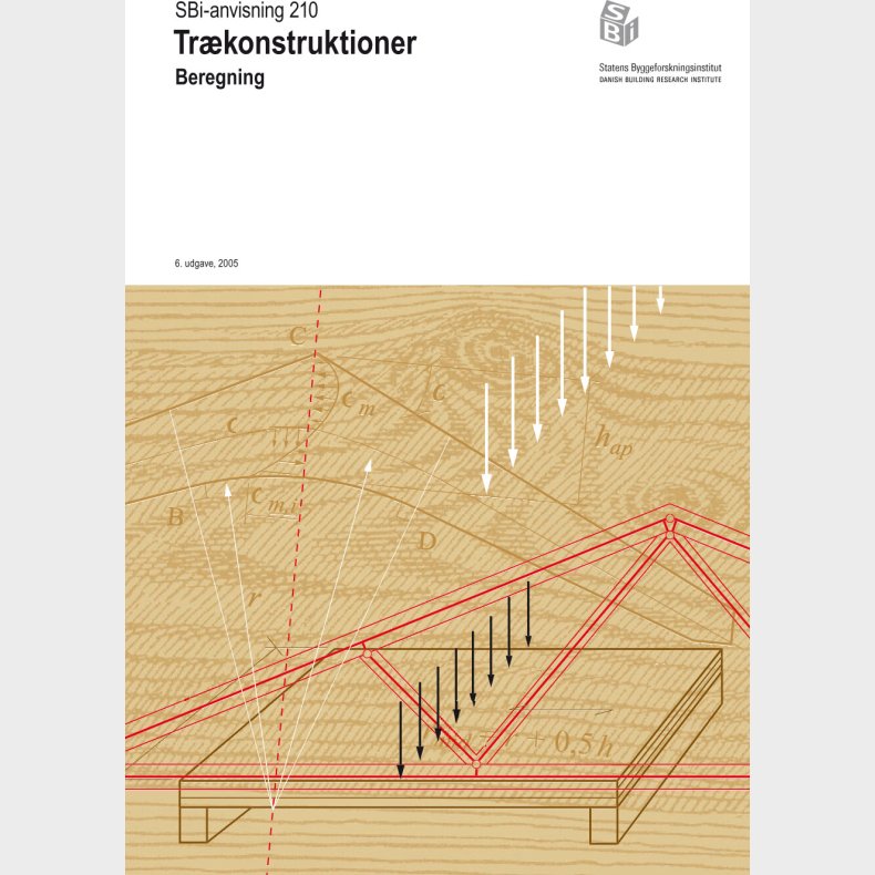 Sbi-anvisning 210 - Trkonstruktioner  - H. J. Larsen - Bog