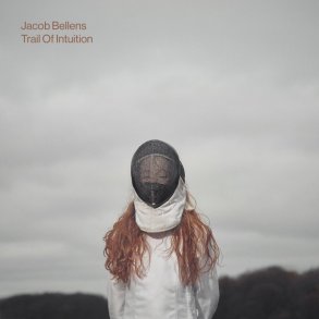 Jacob Bellens - Trail Of Intuition - Vinyl Lp