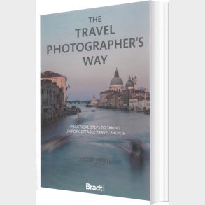 Bradt - The Travel Photographer's Way - Nori Jemil - English Book