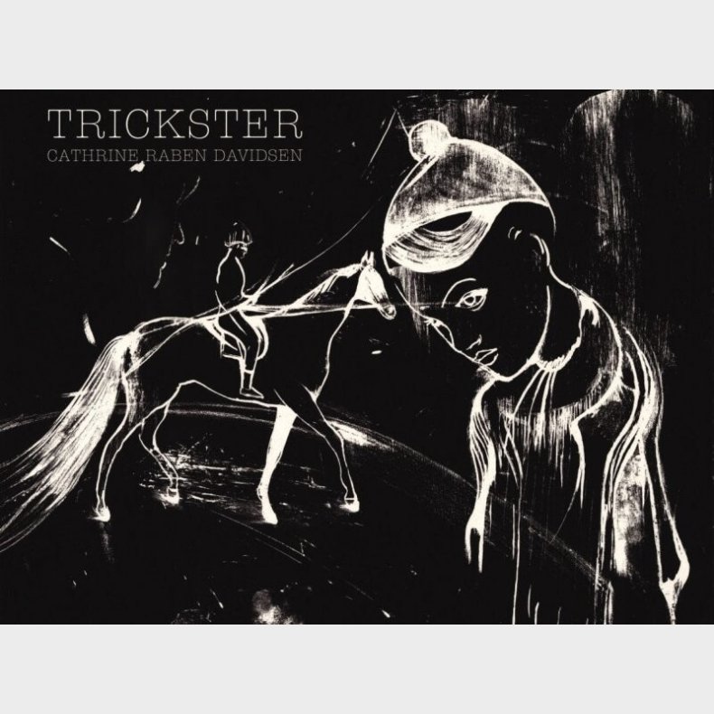 Trickster - Cathrine Raben Davidsen - Bog