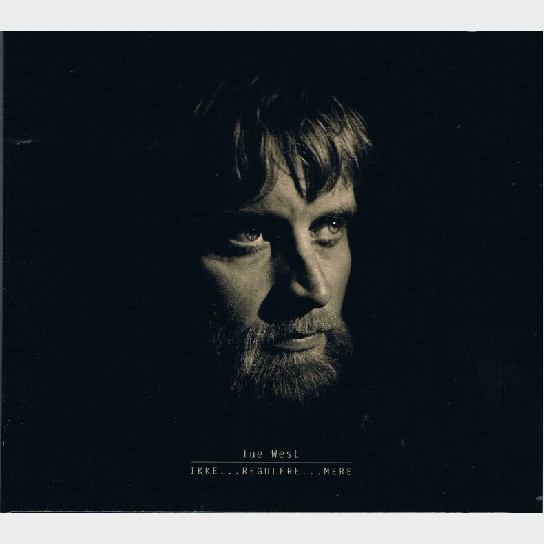 Tue West - Ikke Regulere Mere - CD