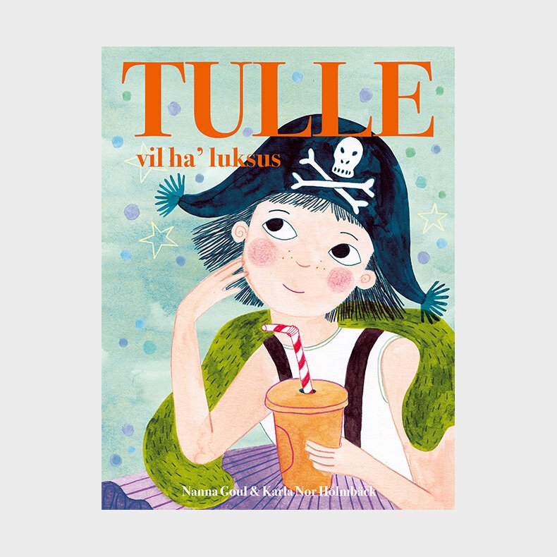 Tulle Vil Have Luksus - Siri Melchior - Bog