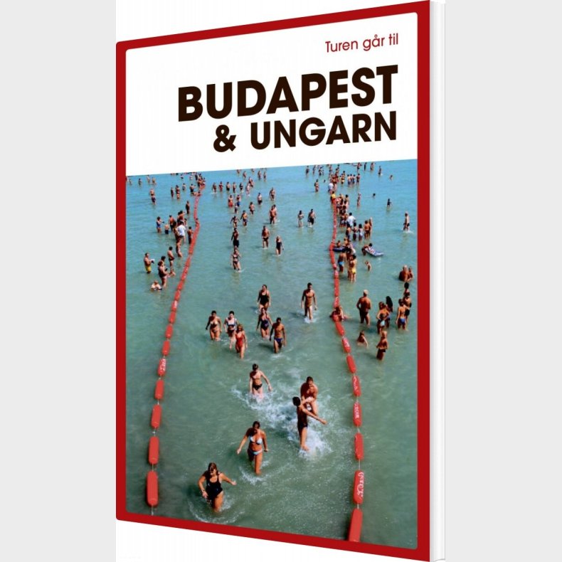 Turen G�r Til Budapest & Ungarn - Christine Proksch - Bog