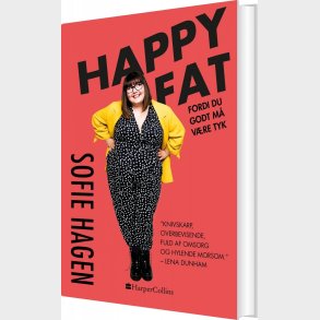 Happy Fat - Sofie Hagen - Bog