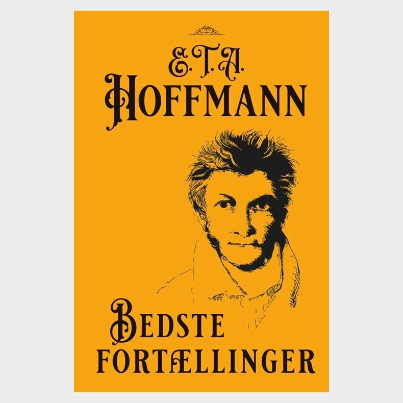 Bedste Fort�llinger - E.t.a. Hoffmann - Bog