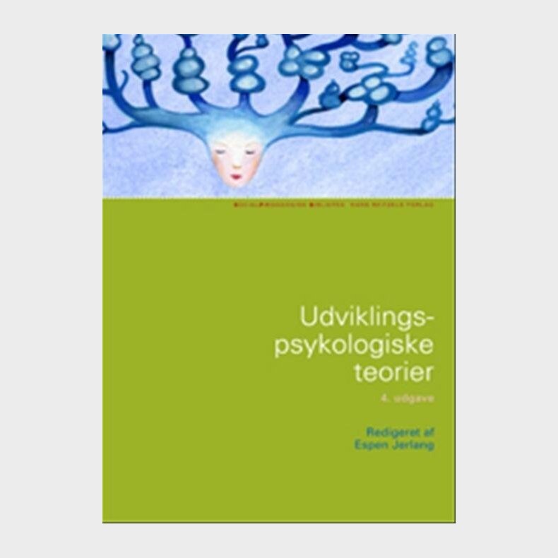Udviklingspsykologiske Teorier - Espen Jerlang - Bog