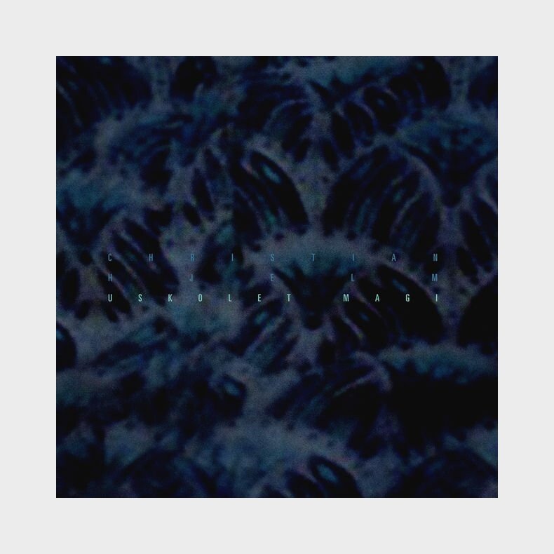 Christian Hjelm - Uskolet Magi - CD