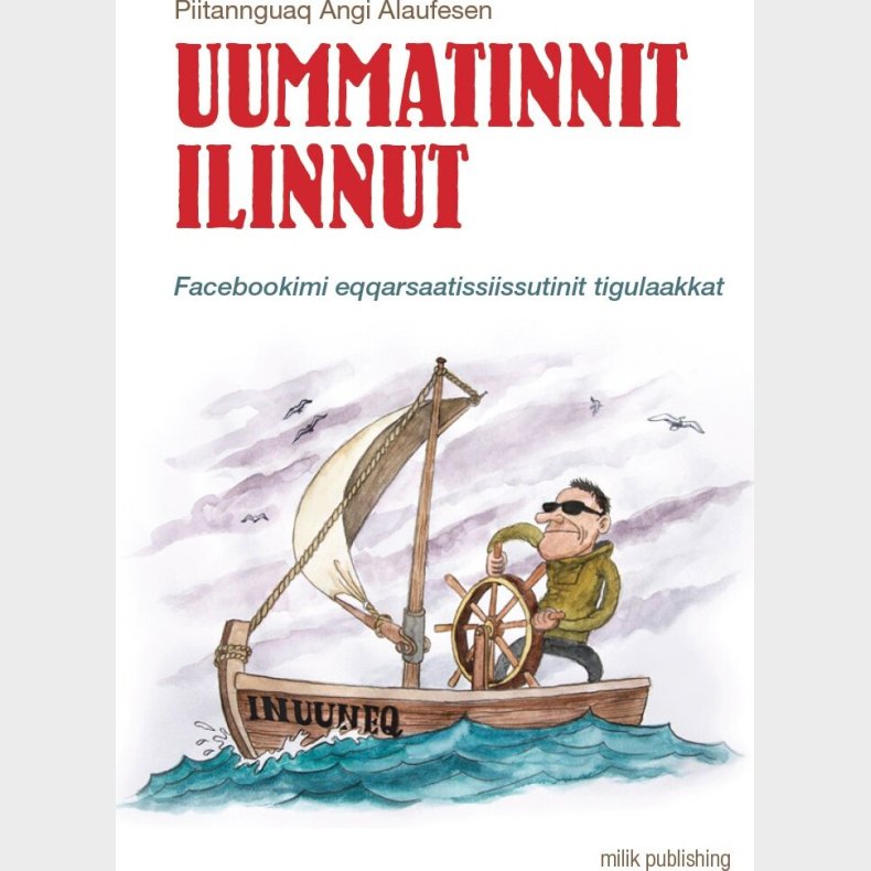 Uummatinnit  Ilinnut - Piitannguaq Angi Alaufesen - Grnlandsk Bog
