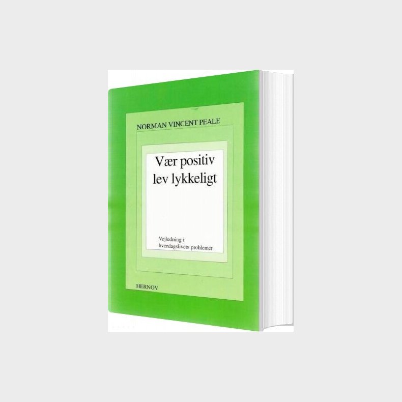 V�r Positiv, Lev Lykkeligt - Norman Vincent Peale - Bog