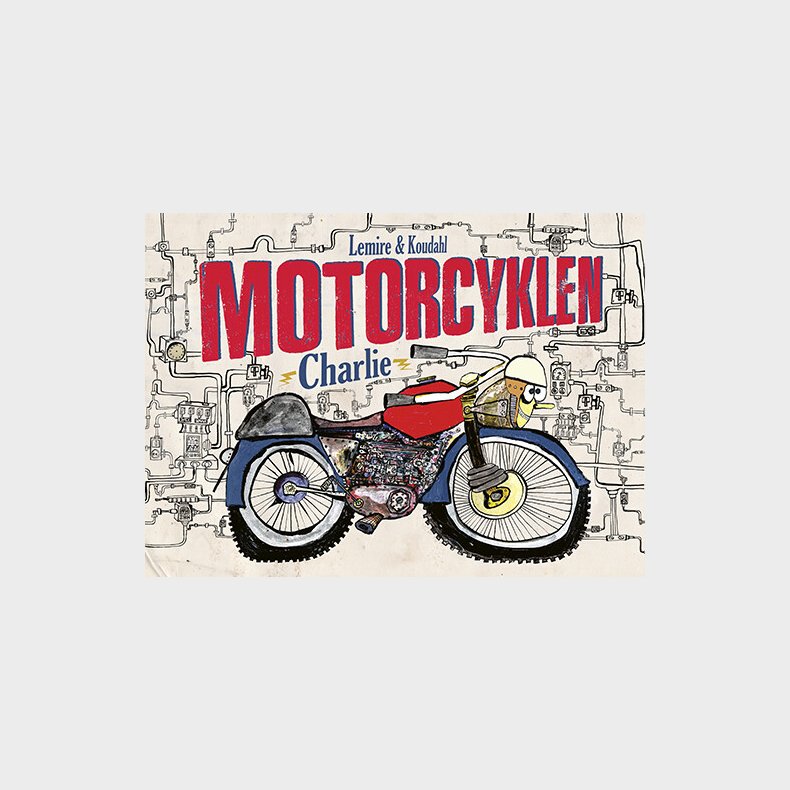 Vendebogen: Racercyklen Tommy Og Motorcyklen Charlie - Sabine Lemire - Bog