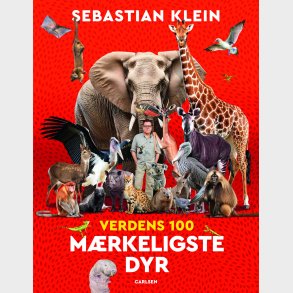 Verdens 100 Mrkeligste Dyr - Sebastian Klein - Bog