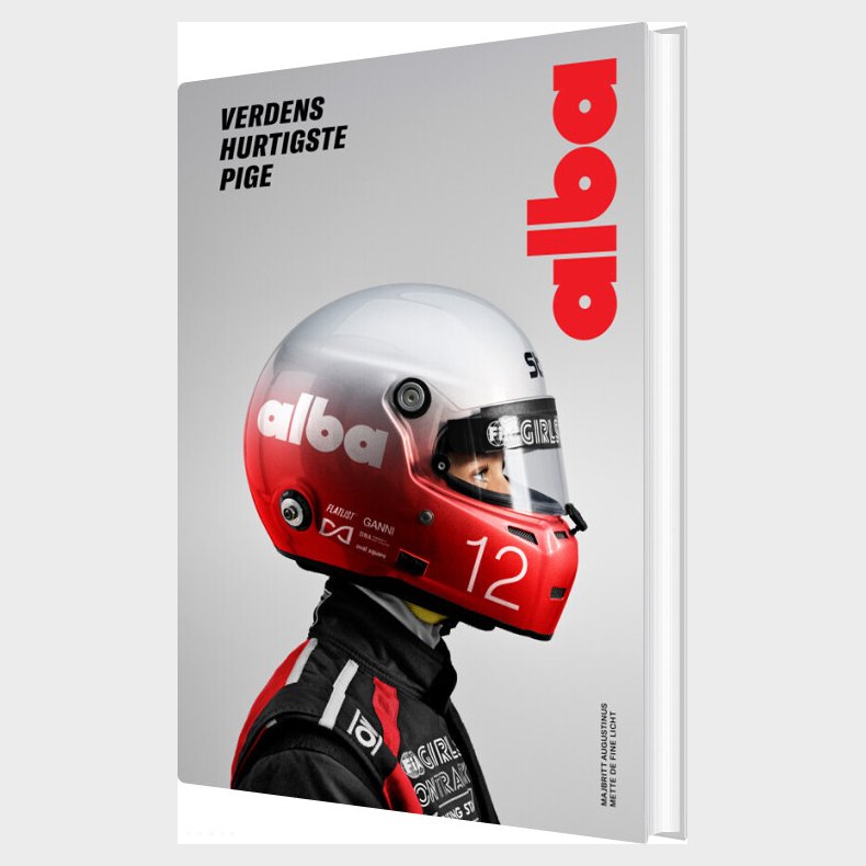 Alba: Verdens Hurtigste Pige - Mette De Fine Licht - Bog