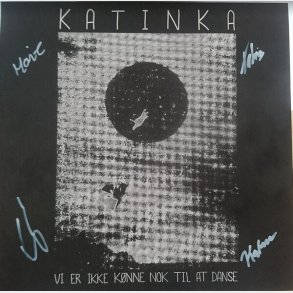 Katinka - Vi Er Ikke Knne Nok Til At Danse - Vinyl Lp