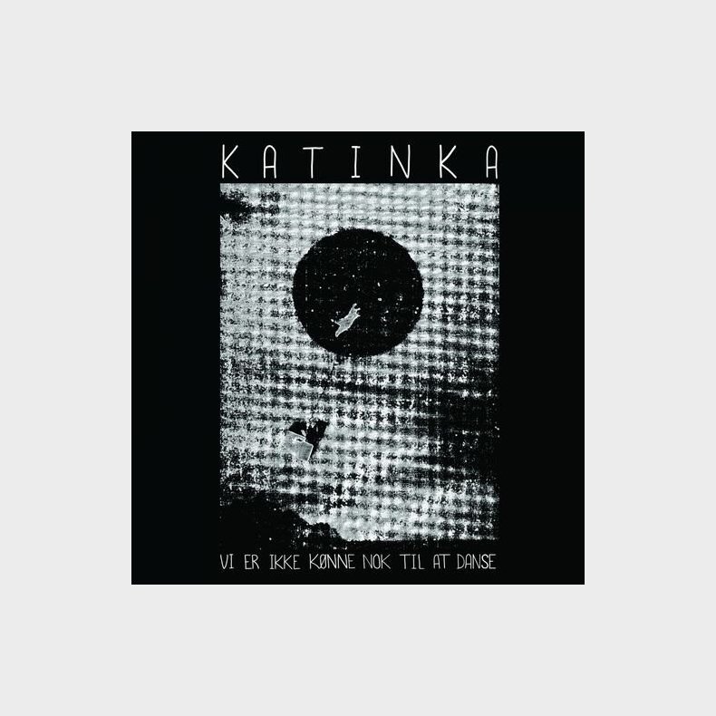 Katinka - Vi Er Ikke Knne Nok Til At Danse - CD