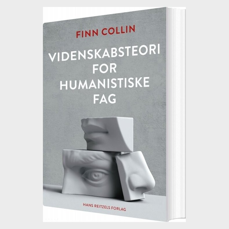 Videnskabsteori For Humanistiske Fag - Finn Collin - Bog