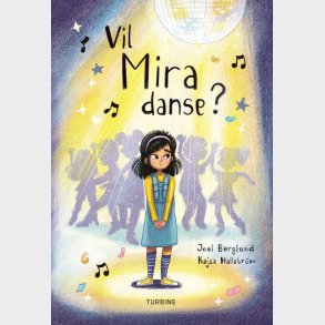 Vil Mira Danse? - Joel Berglund - Bog