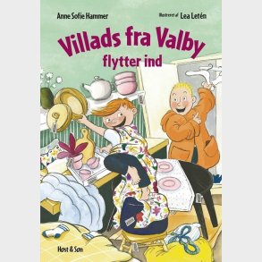 Villads Fra Valby Flytter Ind - Anne Sofie Hammer - Bog