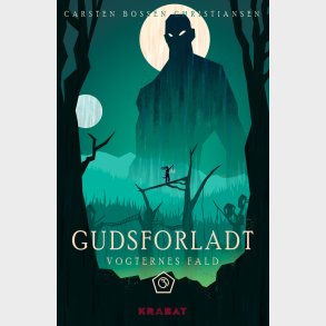 Gudsforladt - Vogternes Fald 3 - Carsten Bossen Christiansen - Bog